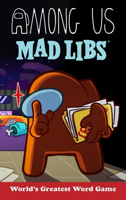 Among Us Mad Libs by Sonneborn, Scott