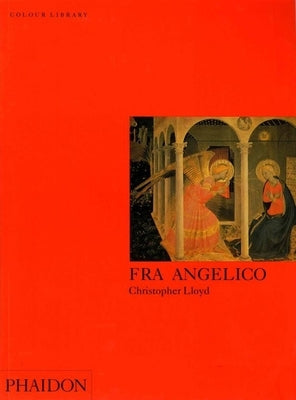 Fra Angelico: Colour Library by Lloyd, Christopher