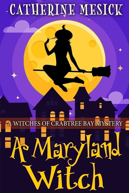 A Maryland Witch by Mesick, Catherine