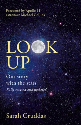 Look Up: Our Story with the Stars by Cruddas, Sarah
