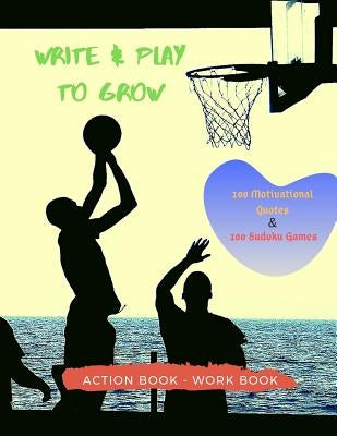 Write & Play to Grow Action Book by Sawing, Isyaias