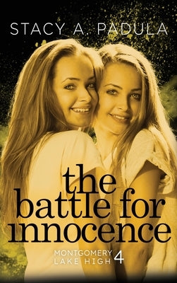 The Battle for Innocence by Padula, Stacy A.