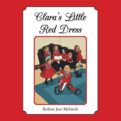 Clara's Little Red Dress by McIntosh, Barbara Jean