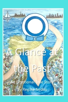 A Glance at the Past by Nedas, Regina