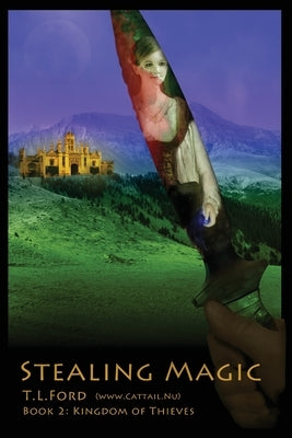 Stealing Magic by Ford, Theresa Lynn