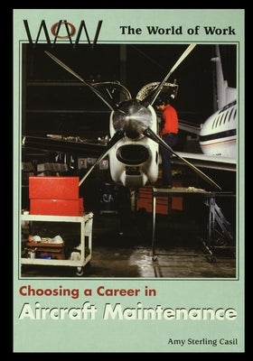 In Aircraft Maintenance by Casil, Amy