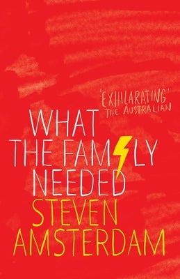 What the Family Needed by Amsterdam, Steven