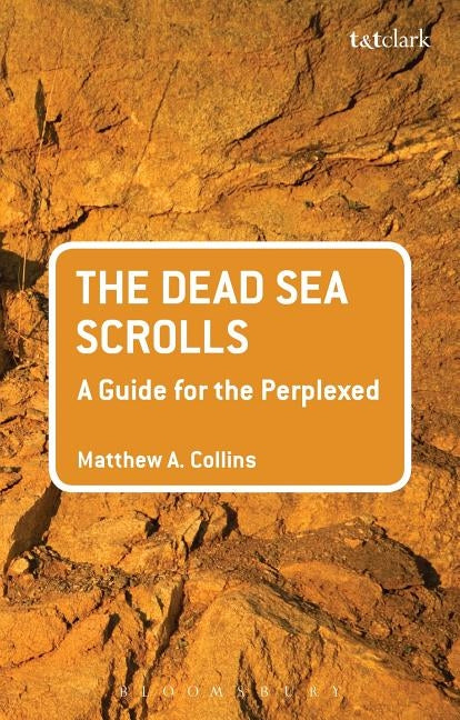 T&t Clark Introduction to the Dead Sea Scrolls by Collins, Matthew A.