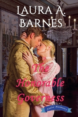The Honorable Governess by Barnes, Laura A.