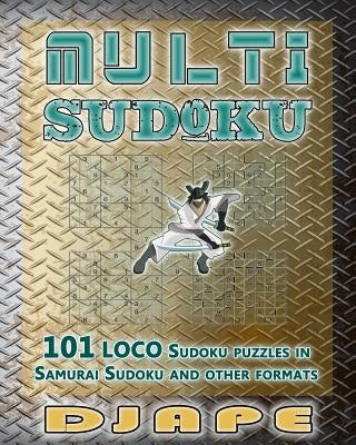 Multi Sudoku: 101 LOCO Sudoku puzzles by Djape