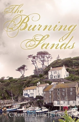 The Burning Sands by Johnson, Carole Lehr