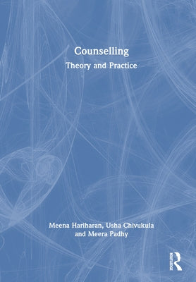 Counselling Skills: Theory and Practice by Hariharan, Meena