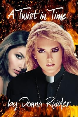 A Twist in Time by Raider, Donna