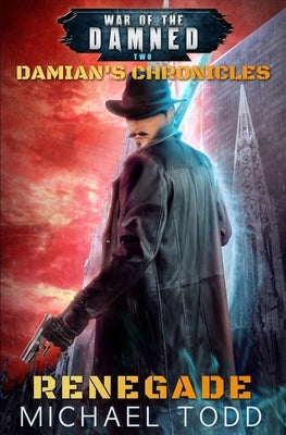 Renegade: A Supernatural Action Adventure Opera by Anderle, Michael