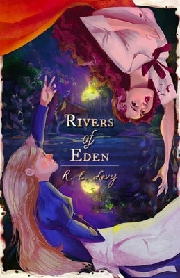 Rivers of Eden by Levy, R. E.