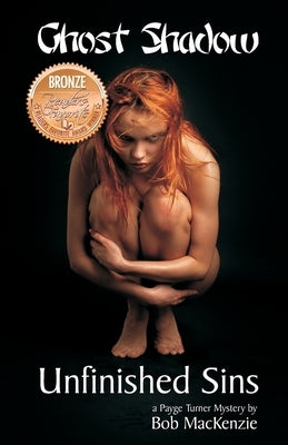 Ghost Shadow: Unfinished Sins by MacKenzie, Bob