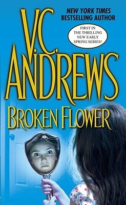Broken Flower by Andrews, V. C.