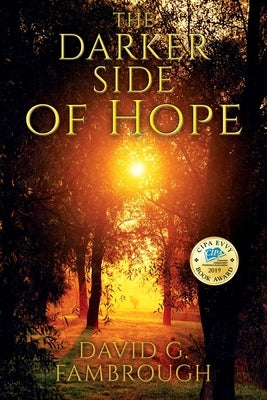 The Darker Side of Hope by Fambrough, David G.