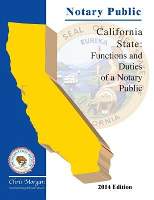 Notary Public: Functions and Duties of a Notary Public by Morgan, Chris