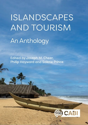 Islandscapes and Tourism: An Anthology by Prince, Solène