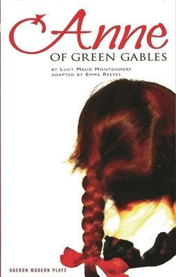 Anne of Green Gables by Montgomery, Lucy Maud