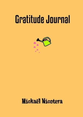 Gratitude Journal by Nicotera, Mickaël