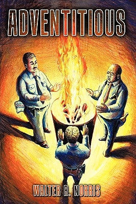 Adventitious by Norris, Walter R.