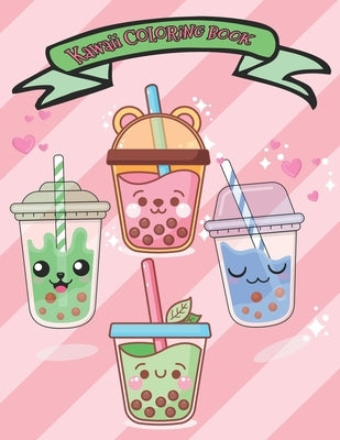 Kawaii coloring book: Super Cute Bubble Tea Coloring Book For Kids by Book, Fatema Coloring