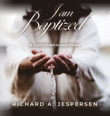 I Am Baptized by Jespersen, Richard