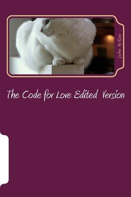 The Code for Love: The Man's guide to understanding women by McRae, John M.