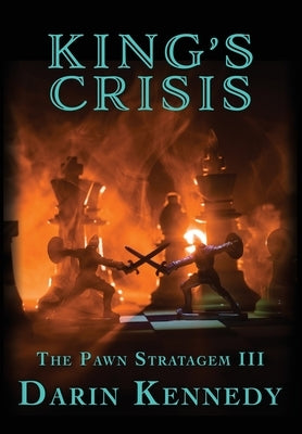 King's Crisis by Kennedy, Darin