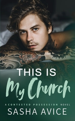 This Is My Church by Avice, Sasha