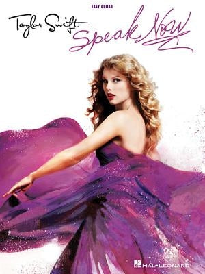 Taylor Swift Speak Now: Easy Guitar with Notes & Tab by Swift, Taylor
