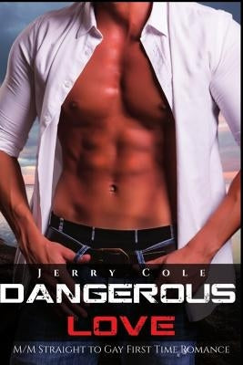Dangerous Love by Cole, Jerry