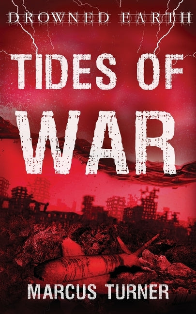 Tides of War by Turner, Marcus