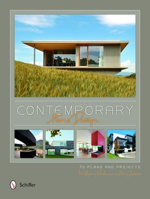 Contemporary Home Design: 70 Plans and Projects by Bachmann, Wolfgang
