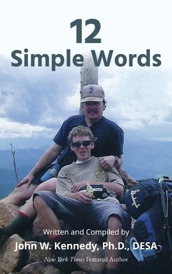 12 Simple Words by Kennedy, John W.