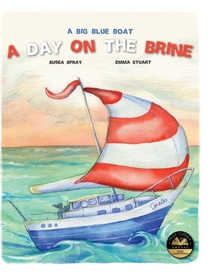 A Day on the Brine by Spray, Susea