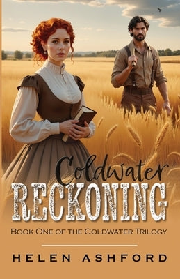 Coldwater Reckoning by Ashford, Helen