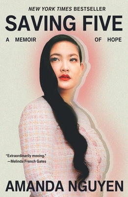 Saving Five: A Memoir of Hope by Nguyen, Amanda