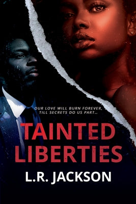 Tainted Liberties by Jackson, L. R.