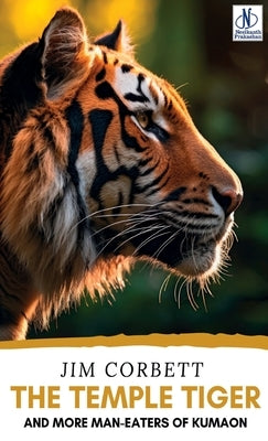 The Temple Tiger by Corbett, Jim