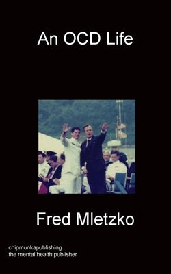 An OCD Life by Mletzko, Fred