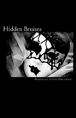 Hidden Bruises by Orlando, Danielle Lynn