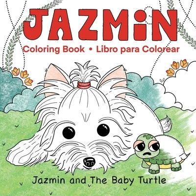 Jazmin and The Baby Turtle Coloring Book: Activity Book / Coloring Fun by Oubre, Rocío Zanca