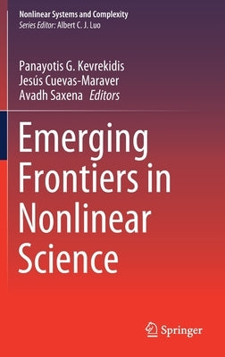 Emerging Frontiers in Nonlinear Science by Kevrekidis, Panayotis G.