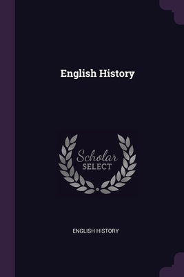 English History by History, English