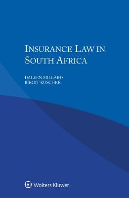 Insurance Law in South Africa by Millard, Daleen