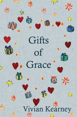 Gifts of Grace by Kearney, Vivian