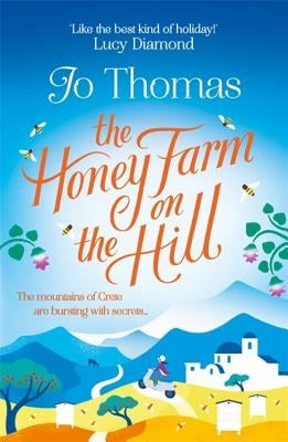 The Honey Farm on the Hill by Thomas, Jo